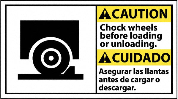 Chock wheels before loading or unloading. Asegurar las llant Sign - AccuformNMC CBA4P
