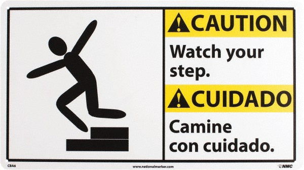 WATCH YOUR STEP CAMINE CON CUIDADO Sign - AccuformNMC CBA6R