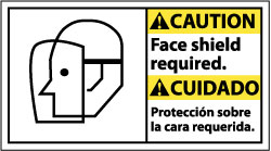 FACE SHIELD REQUIRED. PROTECCIÃ N SOBRE LA CARA REQUERIDA Sign - AccuformNMC CBA13P