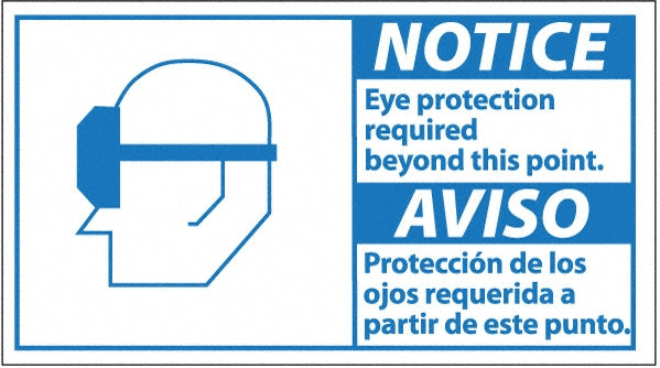 EYE PROTECTION REQUIRED BEYOND THIS POINT. PROTECCION DE LOS Sign - AccuformNMC NBA7P