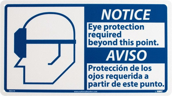 EYE PROTECTION REQUIRED BEYOND THIS POINT. PROTECCION DE LOS Sign - AccuformNMC NBA7R