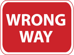Wrong Way Sign - AccuformNMC TM133J