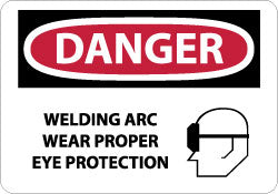 WELDING ARC WEAR PROPER EYE PROTECTION Sign - AccuformNMC D630RB