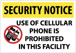 USE OF CELLULAR PHONE IS PROHIBITED IN THIS FACILITY Sign - AccuformNMC SN19AC