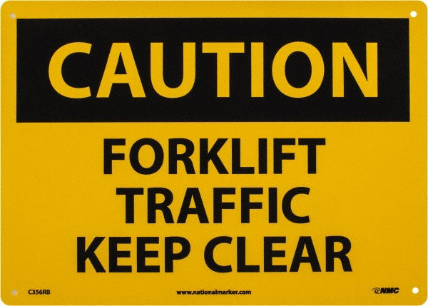 Caution - Forklift Traffic - Keep Clear Sign - AccuformNMC C356RB