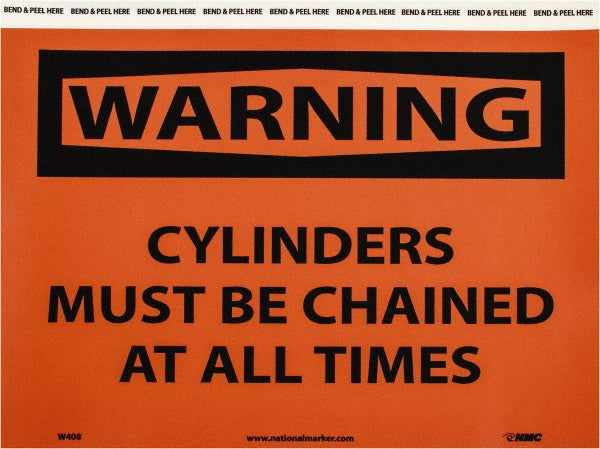 Warning - Cylinders Must Be Chained at All Times Sign - AccuformNMC W408P
