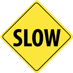 Slow Sign - AccuformNMC TM120J