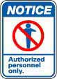 AUTHORIZED PERSONNEL ONLY Sign - AccuformNMC NGA6PB