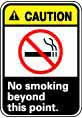 Caution - No Smoking Beyond This Point Sign - AccuformNMC CGA2PB