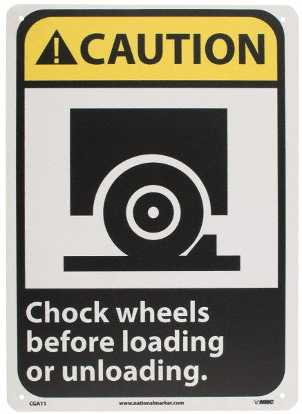 Caution - Chock Wheels Before Loading or Unloading Sign - AccuformNMC CGA11RB