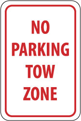 No Parking - Tow Zone Sign - AccuformNMC TM38G