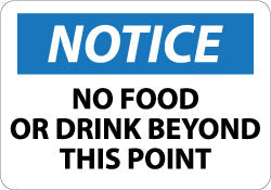 NOTICE NO FOOD OR DRINK SIGN Sign - AccuformNMC N310AB
