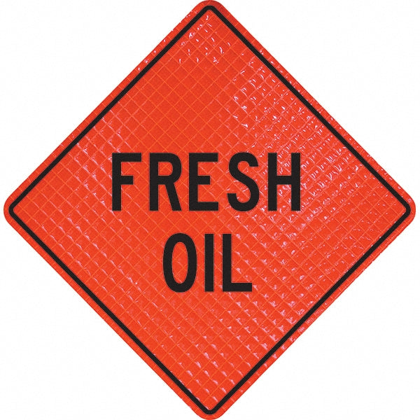 Fresh Oil Sign - PRO-SAFE 07-800-3119-L