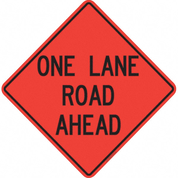 One Lane Road Ahead Sign - PRO-SAFE 07-800-3711-L