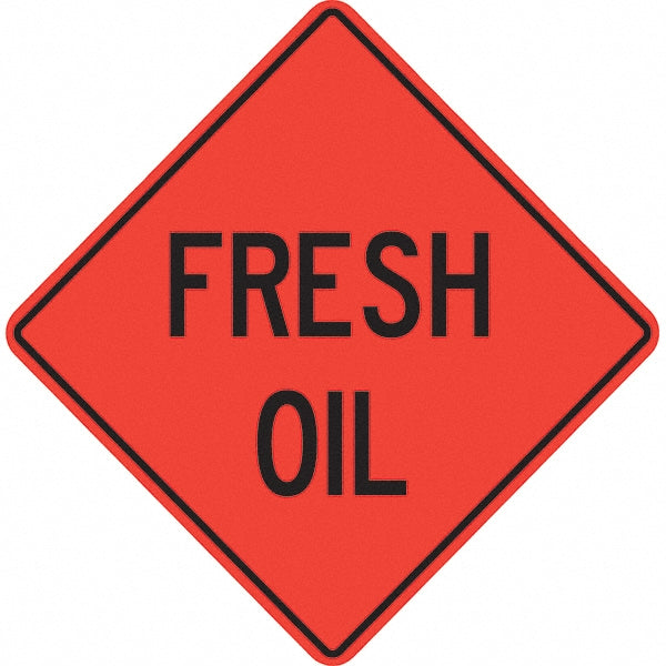 Fresh Oil Sign - PRO-SAFE 07-800-3705-L