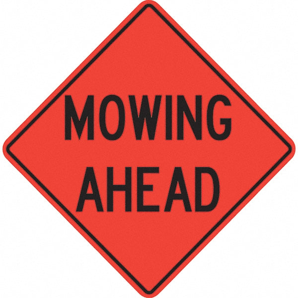 Mowing Ahead Sign - PRO-SAFE 07-800-4710-L