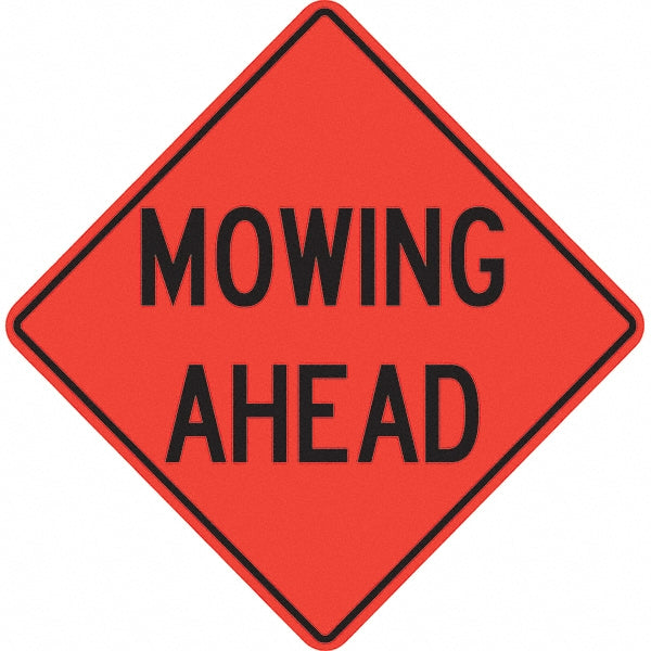 Mowing Ahead Sign - PRO-SAFE 07-800-3710-L