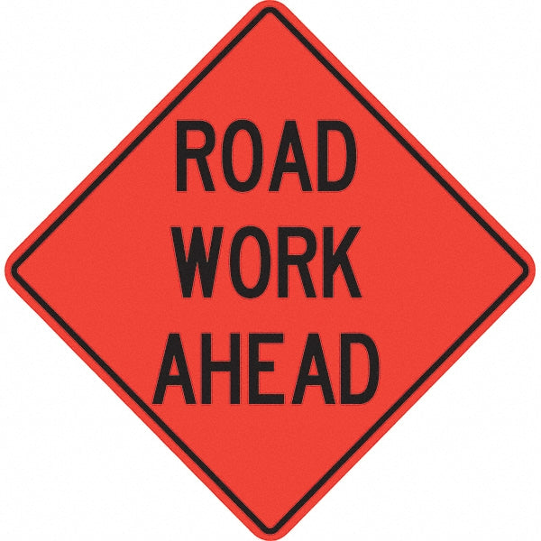 Road Work Ahead Sign - PRO-SAFE 07-800-3716-L