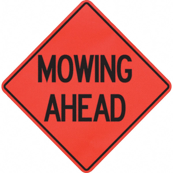 Mowing Ahead Sign - PRO-SAFE 07-800-4016-L