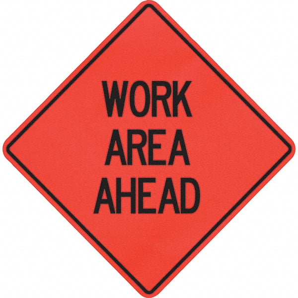 Work Area Ahead Sign - PRO-SAFE 07-800-4005-L