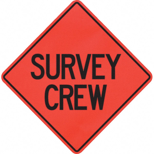 Survey Crew Sign - PRO-SAFE 07-800-4008-L