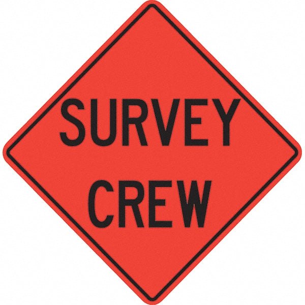 Survey Crew Sign - PRO-SAFE 07-800-3720-L