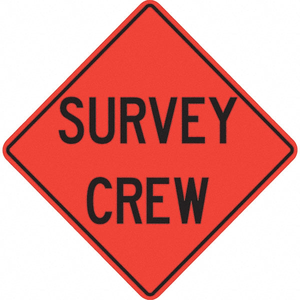 Survey Crew Sign - PRO-SAFE 07-800-4720-L