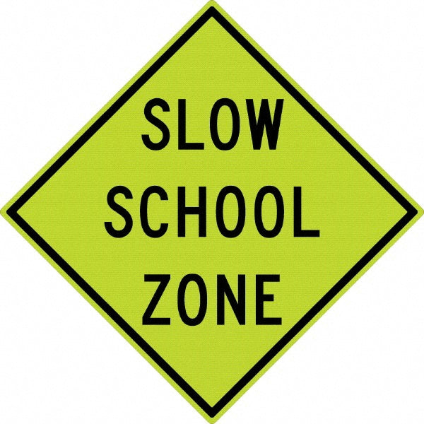 Slow School Zone Sign - AccuformNMC TM177DG
