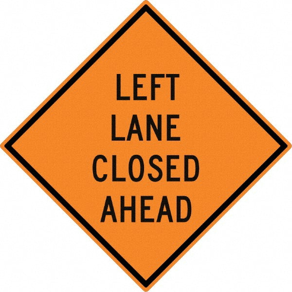 Left Lane Close Ahead Sign - AccuformNMC TM179K