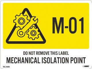 M - 01 THRU M - 10 DO NOT REMOVE THIS TAG MECHANICAL ISOLATI Label - AccuformNMC ISL3406