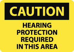 Caution - Hearing Protection Required in This Area Sign - AccuformNMC C88AB