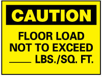 FLOOR LOAD NOT TO EXCEED _____LBS./SQ. FT. Sign - AccuformNMC C87RB