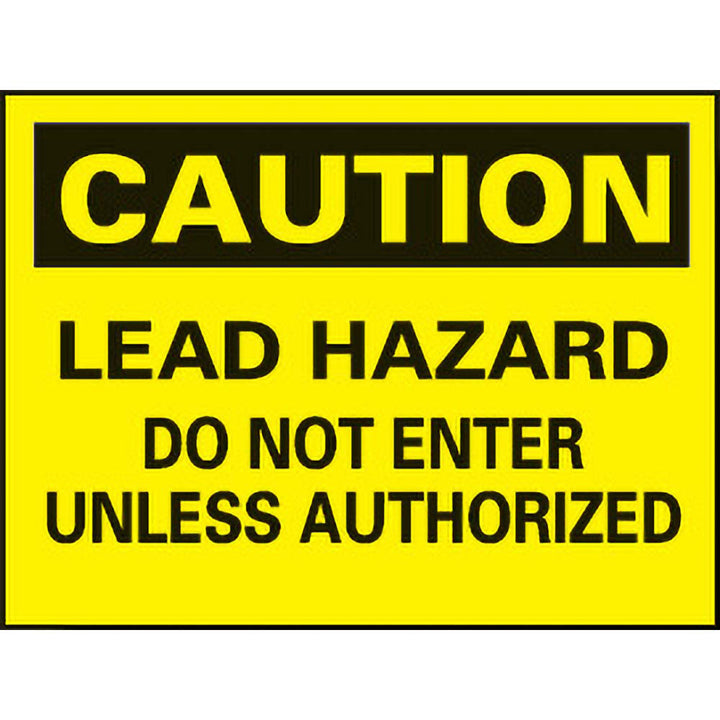 Caution - Lead Hazard - Do Not Enter Unless Authorized Sign - AccuformNMC C173PB