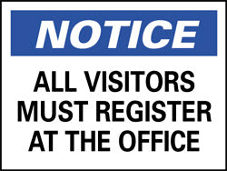 ALL VISITORS MUST REGISTER AT OFFICE Sign - AccuformNMC MSCN119RB