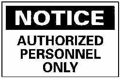 AUTHORIZED PERSONNEL ONLY Sign - AccuformNMC N34RB