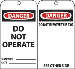 DO NOT OPERATE SIGNED BY ____ DATE ____ (Side 1); DO NOT REM Tag - AccuformNMC RPT1A