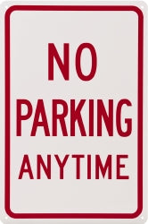 NO PARKING ANYTIME Sign - AccuformNMC TM2G