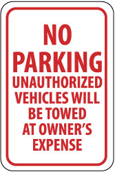 No Parking - Unauthorized Vehicles Will Be Towed at Owner's Sign - AccuformNMC TM12H