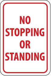 No Stopping or Standing Sign - AccuformNMC TM67G