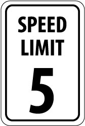 SPEED LIMIT 5 Sign - AccuformNMC TM17H