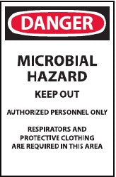 Danger - Microbial Hazard - Keep Out - Authorized Personnel Sign - AccuformNMC D895