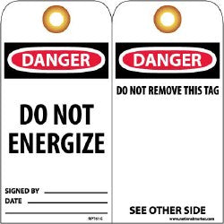 DO NOT ENERGIZE SIGNED BY___ DATE___ (Side 1); DO NOT REMOVE Tag - AccuformNMC RPT61G