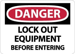 LOCK OUT EQUIPMENT BEFORE ENTERING Sign - AccuformNMC D664AB