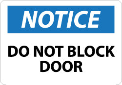 Notice - Do Not Block Door Sign - AccuformNMC N211PB