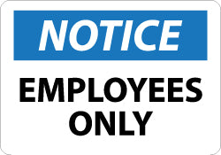 EMPLOYEES ONLY Sign - AccuformNMC N215RB