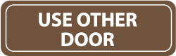 Use Other Door Sign - AccuformNMC AS105