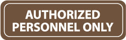 Authorized Personnel Only Sign - AccuformNMC AS81