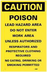 Caution - Poison - Lead Hazard Area - Do Not Enter Work Area Sign - AccuformNMC C385