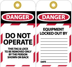 DO NOT OPERATE THIS TAG & LOCK TO BE REMOVED ONLY BY THE PER Tag - AccuformNMC LOTAG10