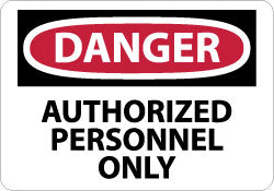 AUTHORIZED PERSONNEL ONLY Sign - AccuformNMC D9PB